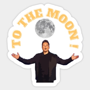 To The Moon With Elon Musk 2 Sticker